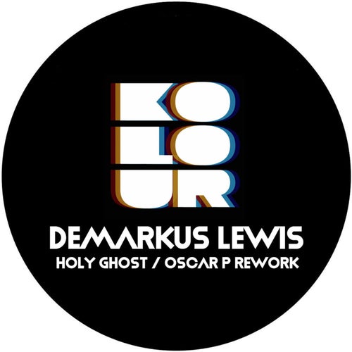 Demarkus Lewis - Holy Ghost (Oscar P Mixes) [KRD352]